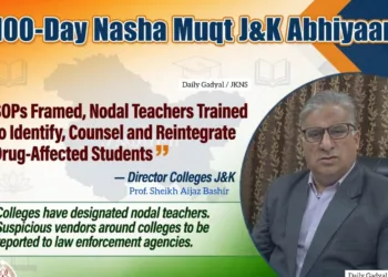 100-Day Nasha Muqt J&K Abhiyaan: “SOPs Framed, Nodal Teachers Trained to Identify, Counsel and Reintegrate Drug-Affected Students”: Director Colleges J&K