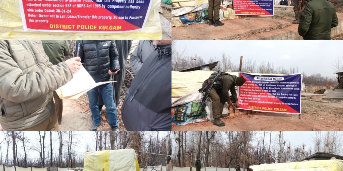 District Police Kulgam attaches property of notorious drug peddler in Kulgam