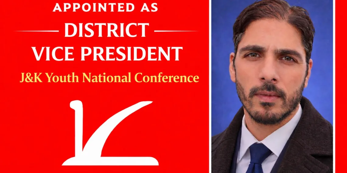 Maroof Bhawani Nominated Vice President of Youth National Conference For District Anantnag 