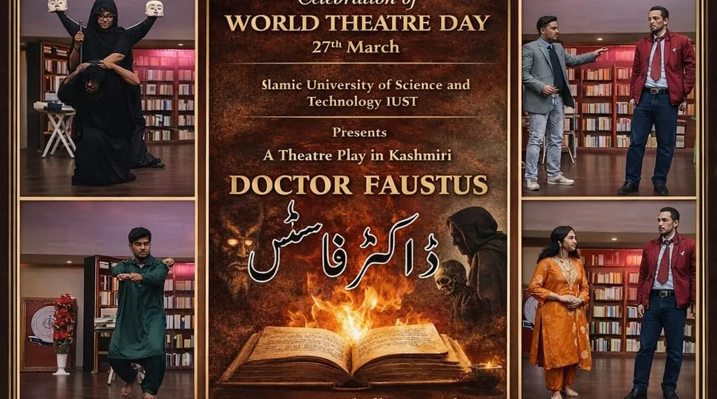 Kashmiri Adaptation of “Doctor Faustus” Enthralls Audience at IUST on World Theatre Day