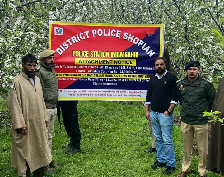 J&K Police in Shopian Attach Immovable Property Acquired Through Proceeds of Drug Trafficking
