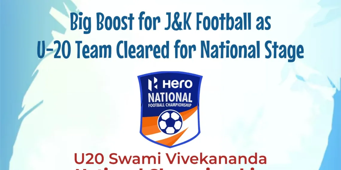 J&K U-20 Football Team Cleared After Row, Set for National Championship Boost