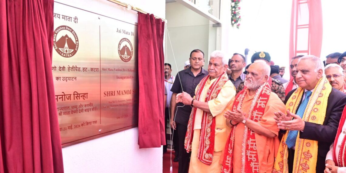 LG Sinha Unveils Ultra-Modern Helipad at Katra to Enhance Vaishno Devi Pilgrimage