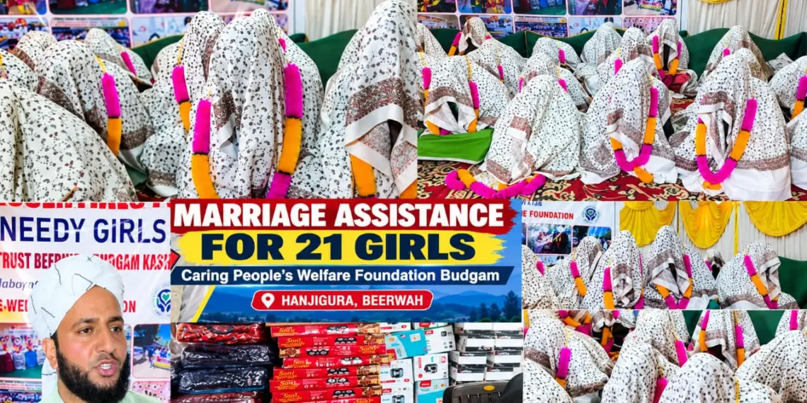 Caring People’s Welfare Foundation Budgam Extends Marriage Assistance to 21 Girls from Underprivileged Families