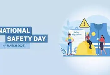 National Safety Day: Promoting a culture of safety and prevention