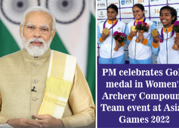 PM celebrates Gold medal in Women’s Archery Compound Team event at Asian Games 2022
