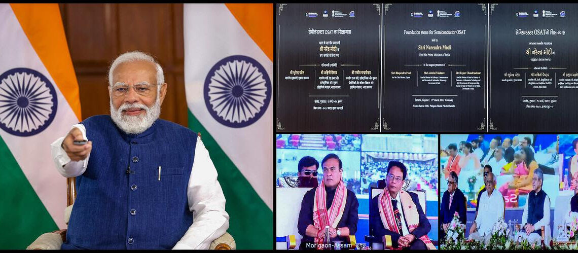 PM Modi lays foundation stone of three semiconductor facilities