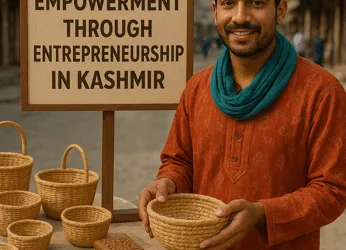 Economic Empowerment Through Entrepreneurship in Kashmir