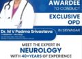 Padma Awardee Neurologist Dr Padma Shrivastava to hold Special OPD at PARAS Health Srinagar