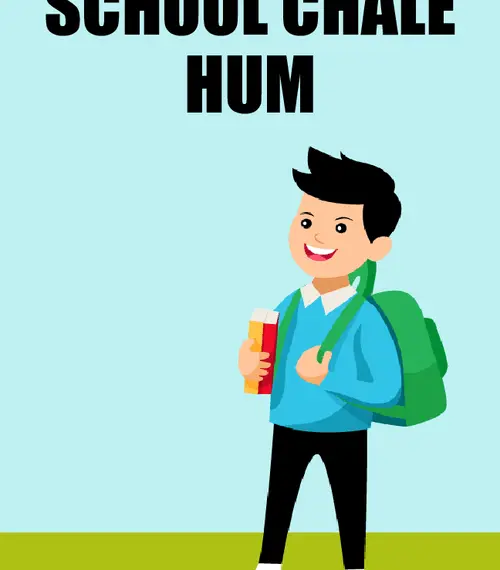 “Auo School Chale Hum”