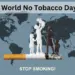 World No Tobacco Day 2025: Addressing the Alarming Rise of Tobacco Use Among Kashmiri Youth