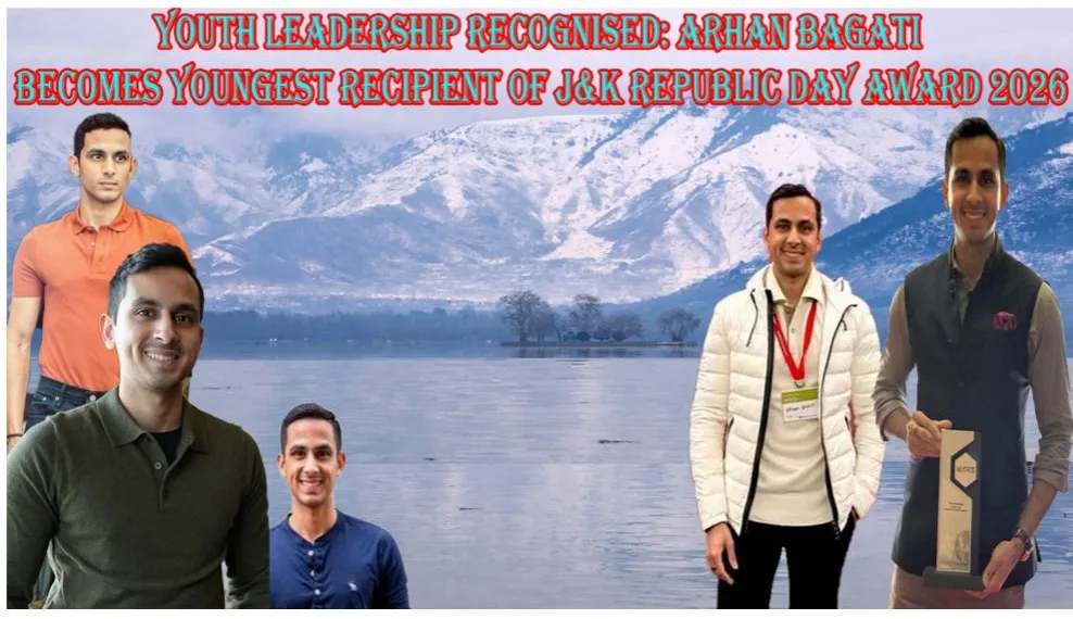 Youth Leadership Recognised: Arhan Bagati Becomes Youngest Recipient of J&K Republic Day Award 2026